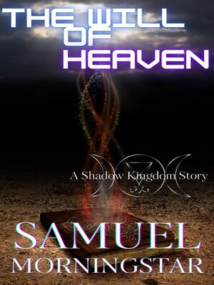 cover image of The Will of Heaven